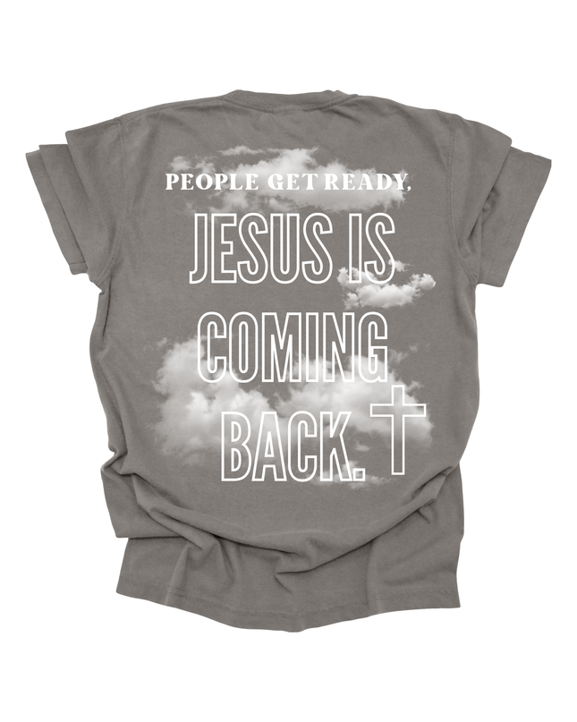 JESUS IS COMING BACK TEE UNISEX