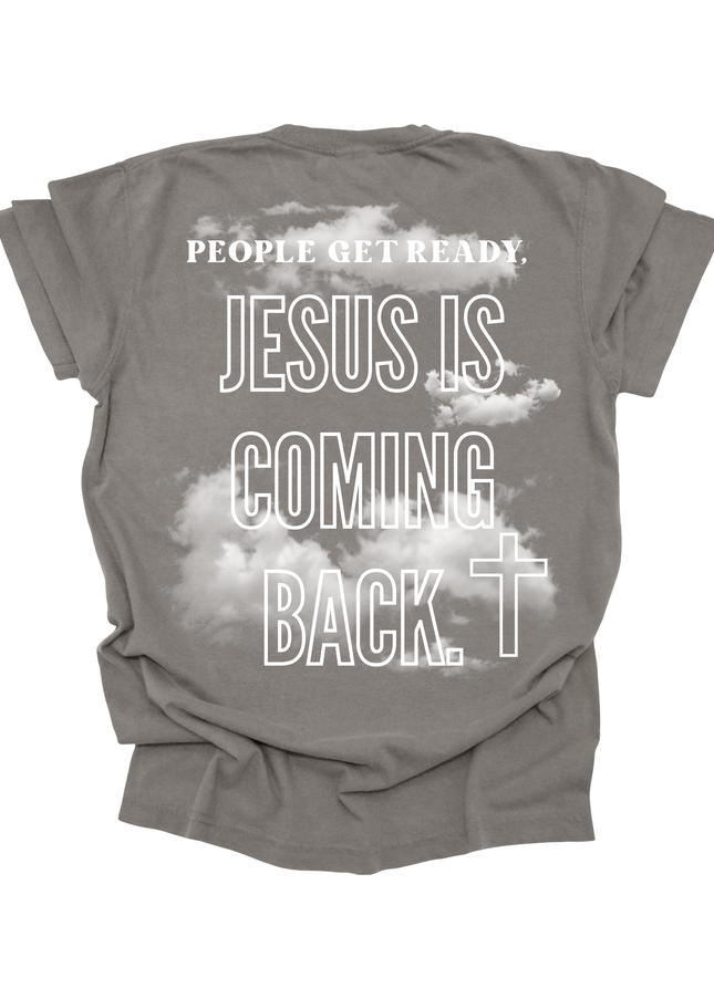 JESUS IS COMING BACK TEE UNISEX
