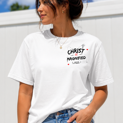 Christ Be Magnified Women's Tee