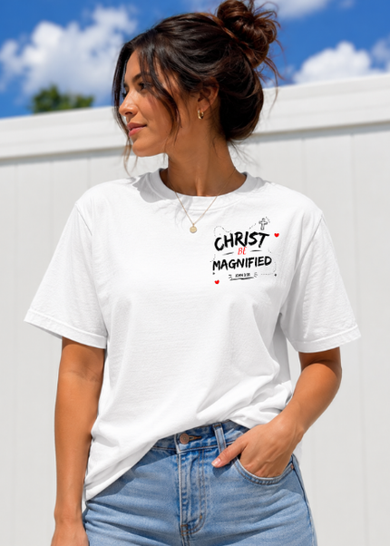 Christ Be Magnified Women's Tee