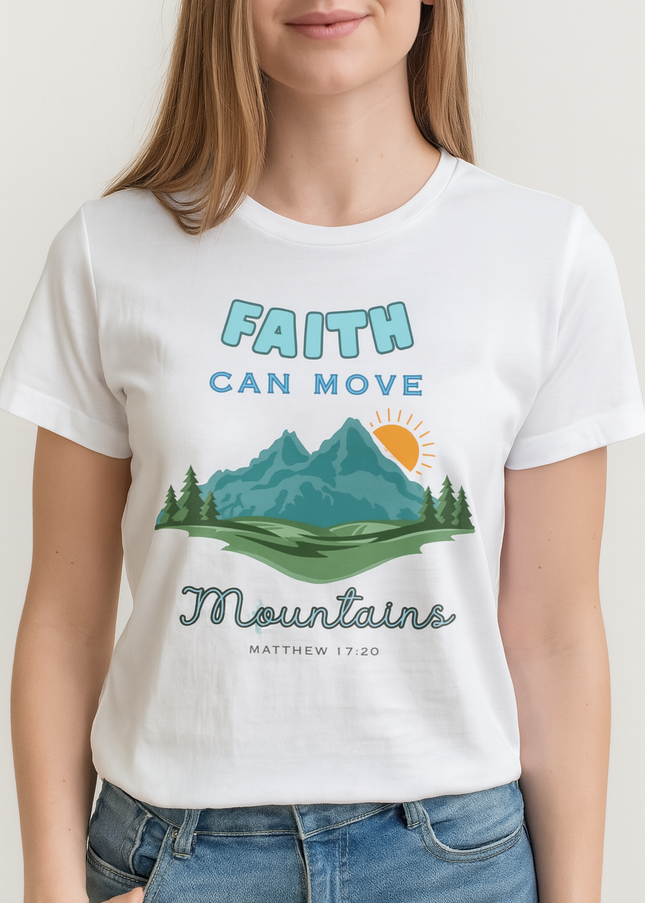 WOMEN'S FAITH CAN MOVE MOUNTAINS T-SHIRT