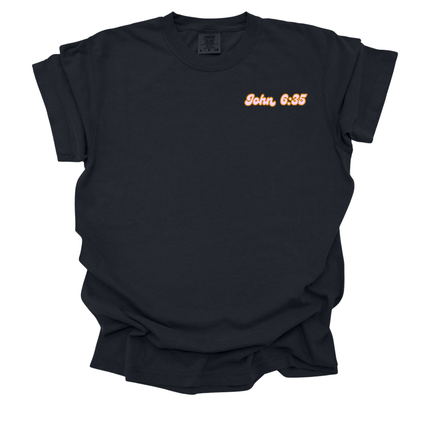 HE IS THE BREAD OF LIFE UNISEX TEE