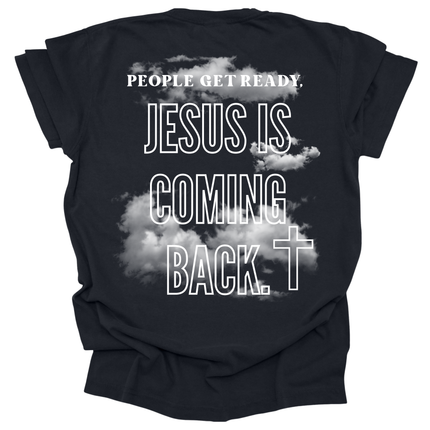 JESUS IS COMING BACK TEE UNISEX