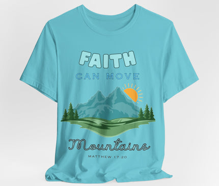 WOMEN'S FAITH CAN MOVE MOUNTAINS T-SHIRT
