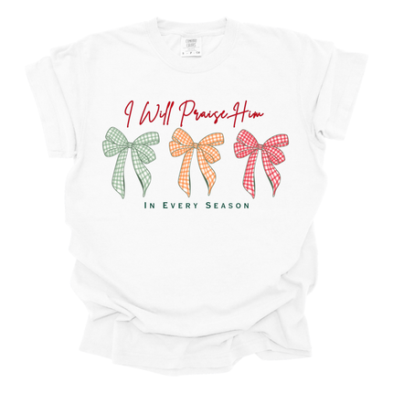 I WILL PRAISE HIM WOMENS TEE