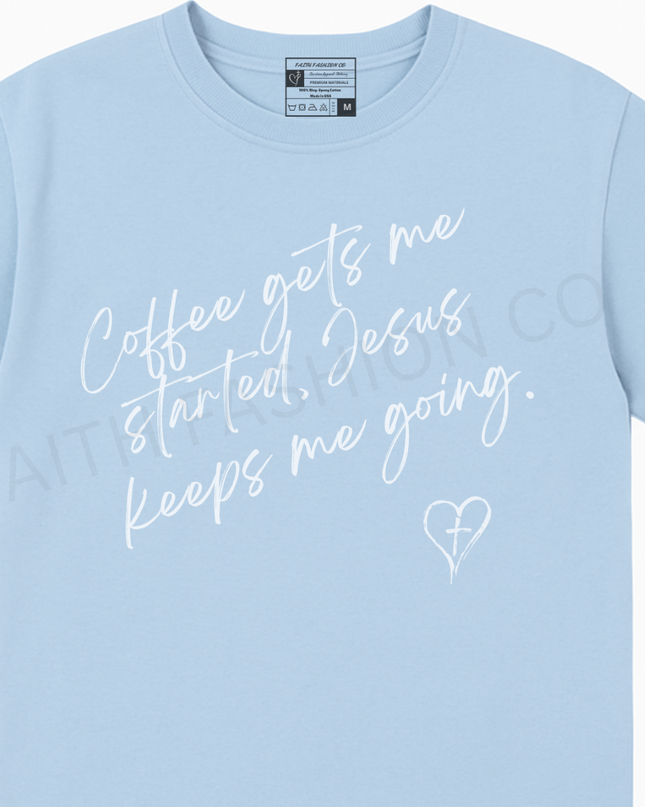 JESUS KEEPS ME GOING  WOMENS TEE