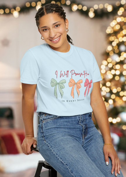 I WILL PRAISE HIM WOMENS TEE