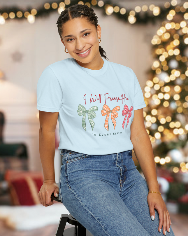I WILL PRAISE HIM WOMENS TEE