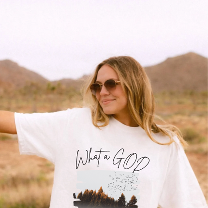 WHAT A GOD UNISEX TEE