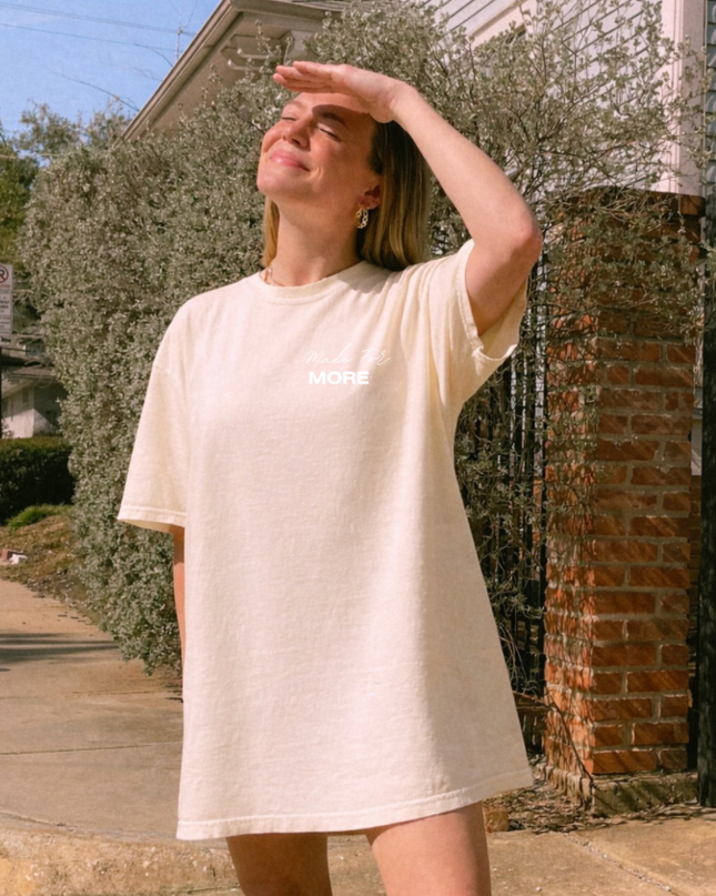 MADE FOR MORE SHIRT TEE UNISEX