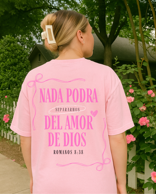 NADA PODRA SEPARANOS  DEL AMOR DE DIOS WOMENS TEE