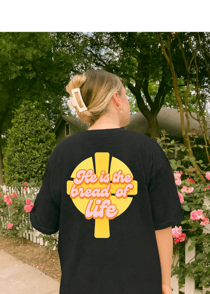HE IS THE BREAD OF LIFE UNISEX TEE