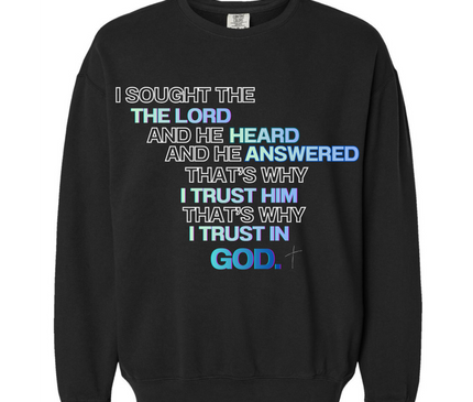 I SOUGHT THE LORD UNISEX CREWNECK SWETSHIRT