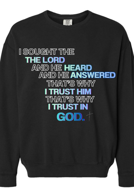 I SOUGHT THE LORD UNISEX CREWNECK SWETSHIRT