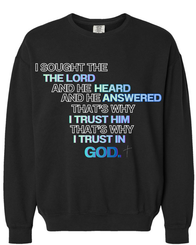 I SOUGHT THE LORD UNISEX CREWNECK SWETSHIRT